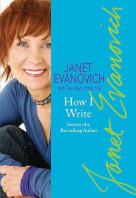 Janet Evanovich How I Write