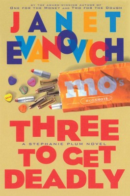 three to get deadly janet evanovich