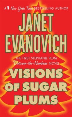Janet Evanovich Visions Of Sugar Plums