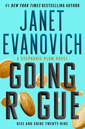 Janet Evanovich Going Rogue Rise And Shine Twenty-Nine